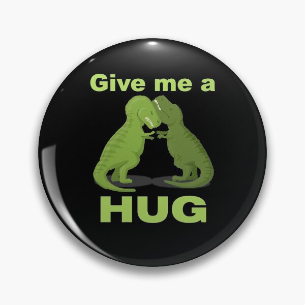 Item preview, Give Me A Hug, T-rex Dinosaur Design designed and sold by lmcvinco.