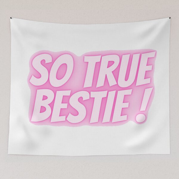 Item preview, So true bestie pink designed and sold by Amnaatiq.