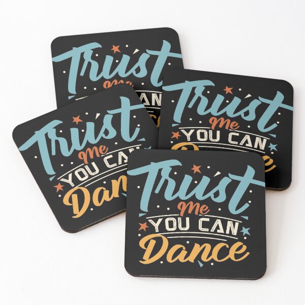 Item preview, Trust me you can dance designed and sold by V Design Factory.