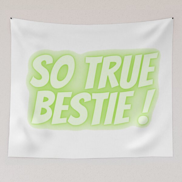 Item preview, So true bestie green designed and sold by Amnaatiq.
