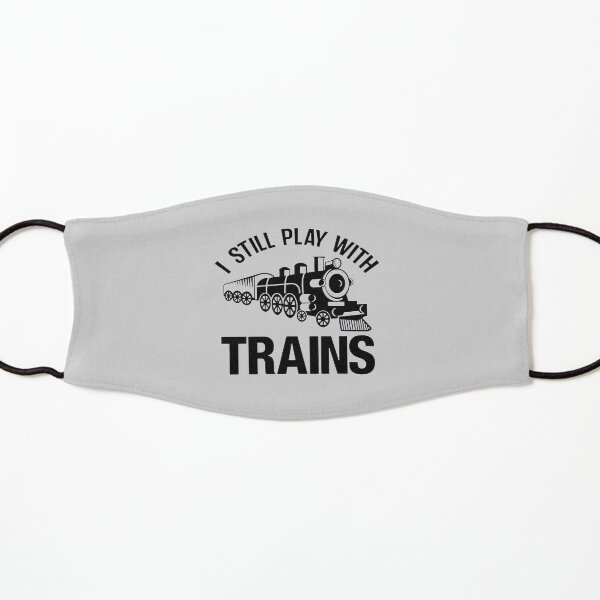 I Still Play With Trains Kids Mask