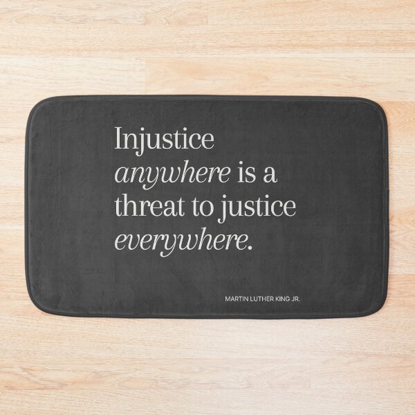 Item preview, Injustice Anywhere Is A Threat To Justice Everywhere/ Martin Luther King JR Inspirational Quote designed and sold by Rpgpbp.