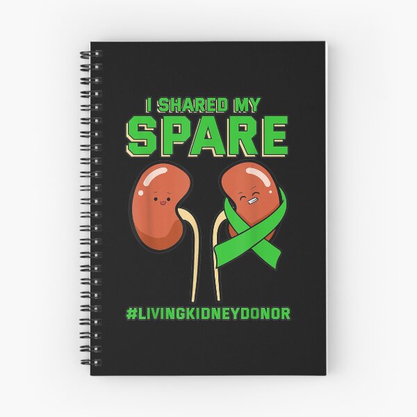 Item preview, I Shared My Spare Kidney Donor Organ Transplantation Gift designed and sold by stinebaugh.