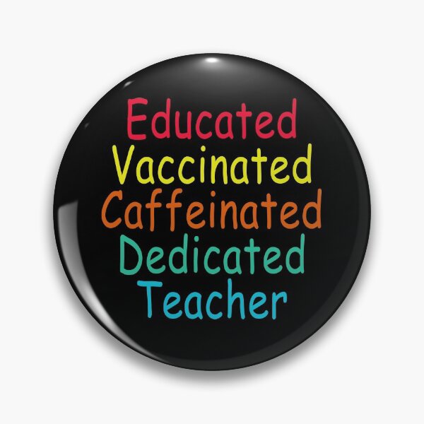 Item preview, Educated Vaccinated Caffeinated Dedicated Teacher Retro designed and sold by ContreiDesign.