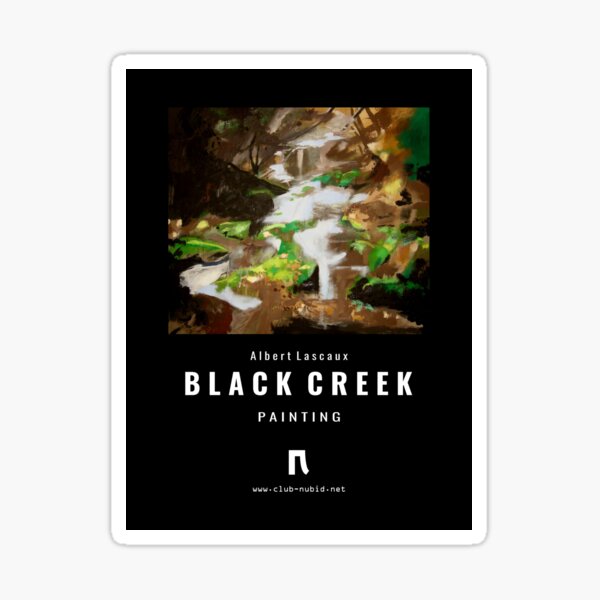 Albert Lascaux BLACK CREEK 09 Sticker