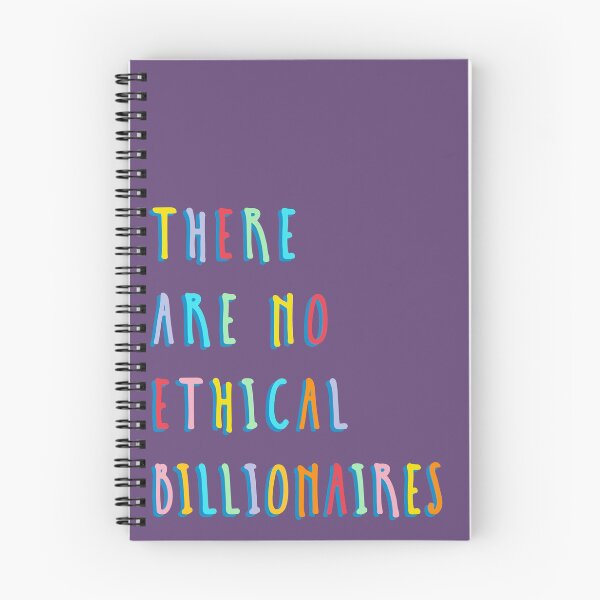 Item preview, There Are No Ethical Billionaires designed and sold by pipeswitz.