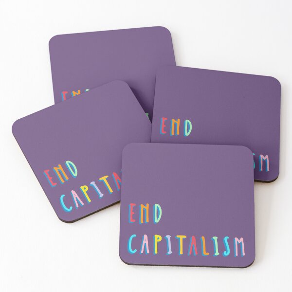 Item preview, End Capitalism designed and sold by pipeswitz.