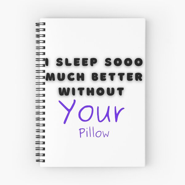 Item preview, I Sleep Sooo Much Better Without Your Pillow Cancel Culture Epic Fail Funny designed and sold by CBCreations73.