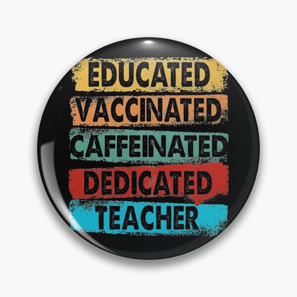 Item preview, Educated Vaccinated Caffeinated Dedicated Teacher Trending designed and sold by ContreiDesign.
