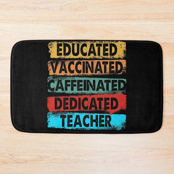 Item preview, Educated Vaccinated Caffeinated Dedicated Teacher Trending designed and sold by ContreiDesign.