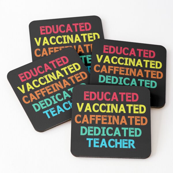 Item preview, Educated Vaccinated Caffeinated Dedicated Teacher designed and sold by ContreiDesign.