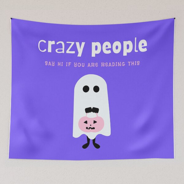 Item preview, Crazy people say HI if you are reading this designed and sold by MissVania Speaks.