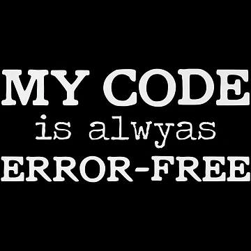 Artwork thumbnail, Error Free Code Joke Coder Computer Science Saying by Alexanderhishop