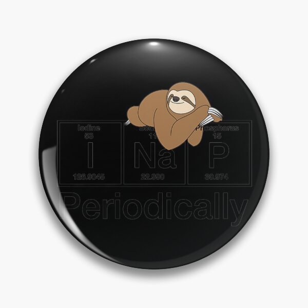 Item preview, I Nap Periodically Funny lazy Chemistry student engineer designed and sold by Alexanderhishop.