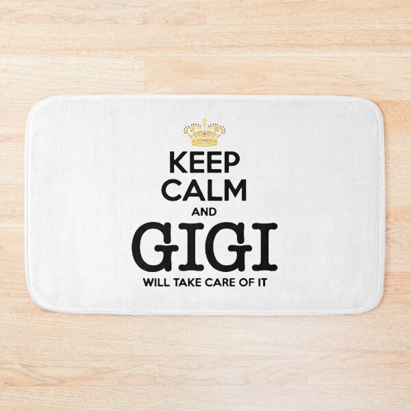 Item preview, Keep Calm And Gigi Will Take Care Of It - Grandma Crown designed and sold by urban-design.