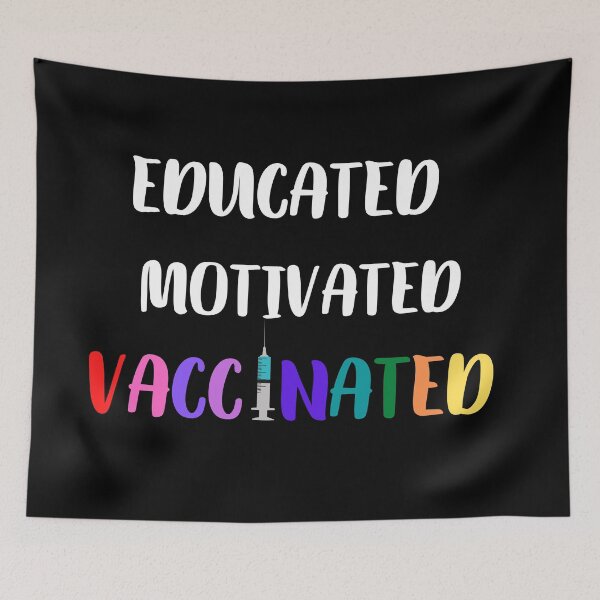 Item preview, Educated Motivated Vaccinated  designed and sold by Den Alman.