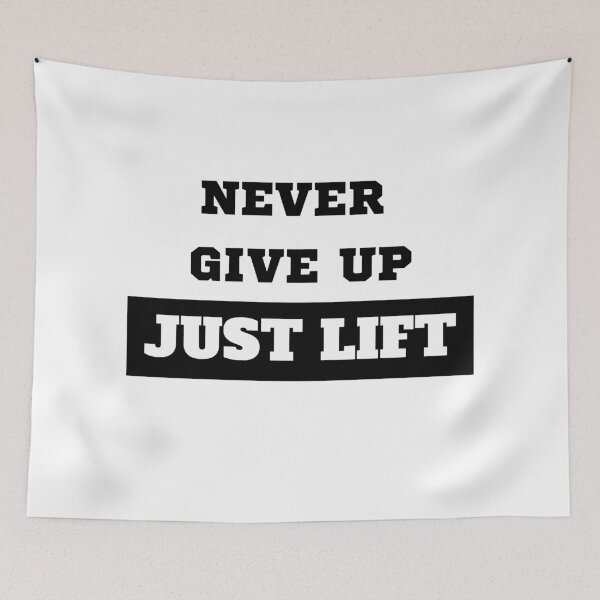 Item preview, Never give up just lift designed and sold by OMdesigns93.