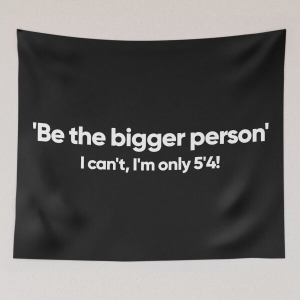 Item preview, Be the bigger person designed and sold by Bojkiw.
