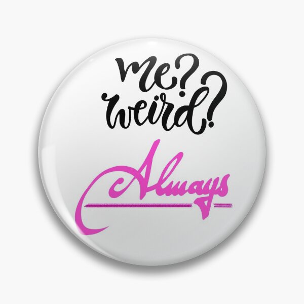 Item preview, Stay weird! designed and sold by TheLuckyBadger.