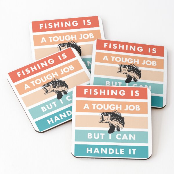 Item preview, Fishing Is A Tough Job But I Can Handle It designed and sold by ambaart.
