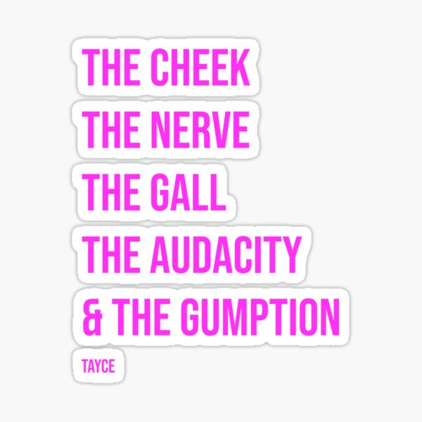 Item preview, The Cheek The Nerve - Pink designed and sold by nickface.