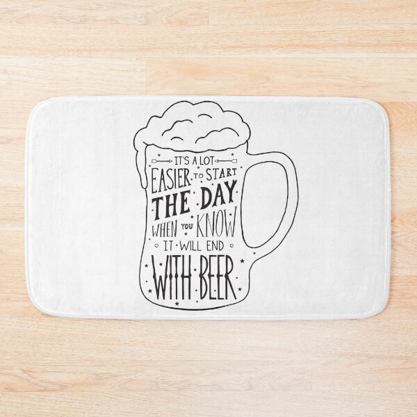 Item preview, Funny Beer Quote - Easier to start the day knowing it will end with beer  designed and sold by ellahawkins1.