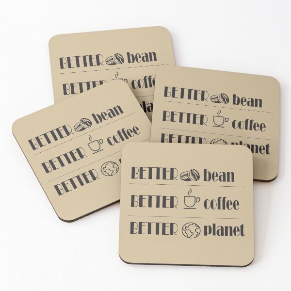 Item preview, Better Bean, Better Coffee, Better Planet designed and sold by lmcvinco.
