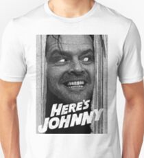 Here's Johnny. Black and white Unisex T-Shirt