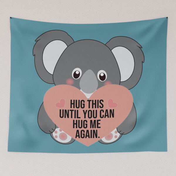 Item preview, HUG THIS UNTIL YOU CAN HUG ME AGAIN - Koala Giving Hugs designed and sold by Cr1sV.