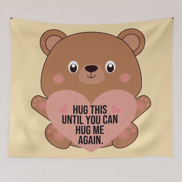 Item preview, HUG THIS UNTIL YOU CAN HUG ME AGAIN - Teddy Bear Giving Hugs designed and sold by Cr1sV.