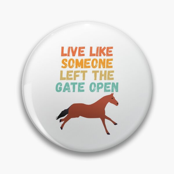 Item preview, live of like someone left the gate open designed and sold by Sinovius.