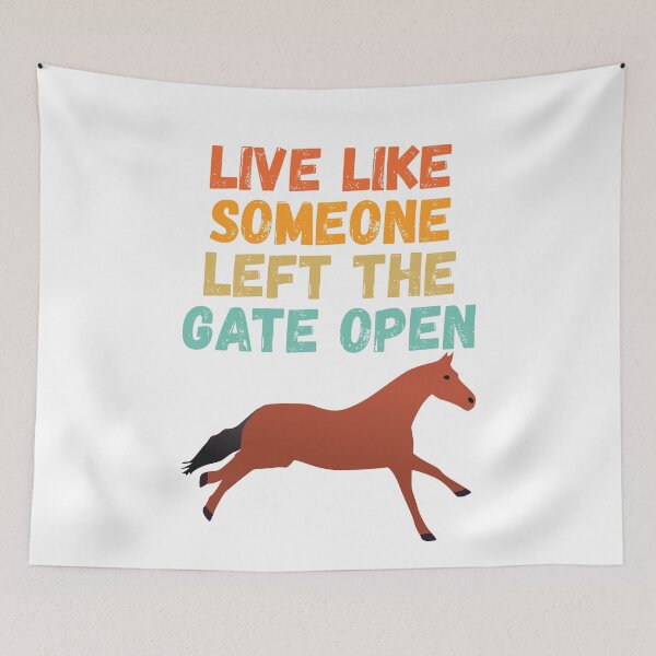 Item preview, live of like someone left the gate open designed and sold by Sinovius.