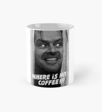 Where's my coffee!!! Johnny! Classic Mug