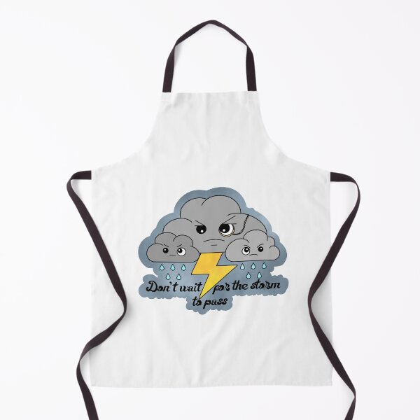Item preview, Don’t wait for the storm to pass! designed and sold by TheLuckyBadger.