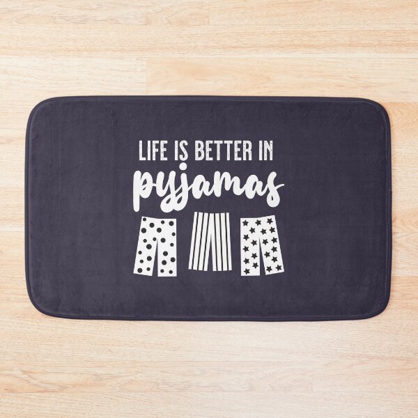 Item preview, Life is Better in Pyjamas! designed and sold by VicEllisArt.