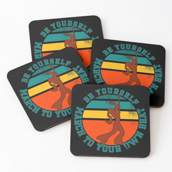 Item preview, Be Yourself  March To Your Own Beat designed and sold by Rooster Syndicate.