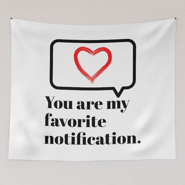 Item preview, You are my favorite notification designed and sold by OneCreativeLab.