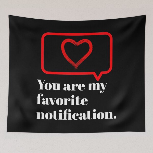 Item preview, You are my favorite notification designed and sold by OneCreativeLab.
