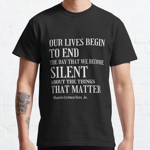 Martin Luther King Jr Quotes Classic T-Shirt