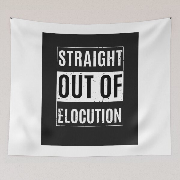 Item preview, Straight Outta Compton Parody -  Straight Outta Elocution designed and sold by jonrdesign.