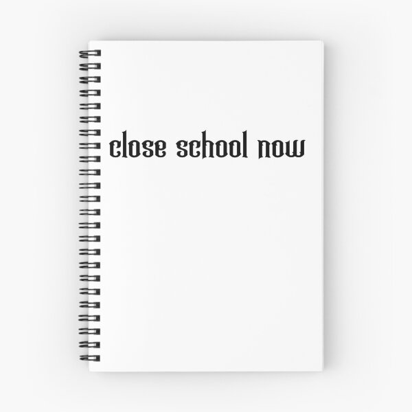 Item preview, Close school now designed and sold by emm-j.