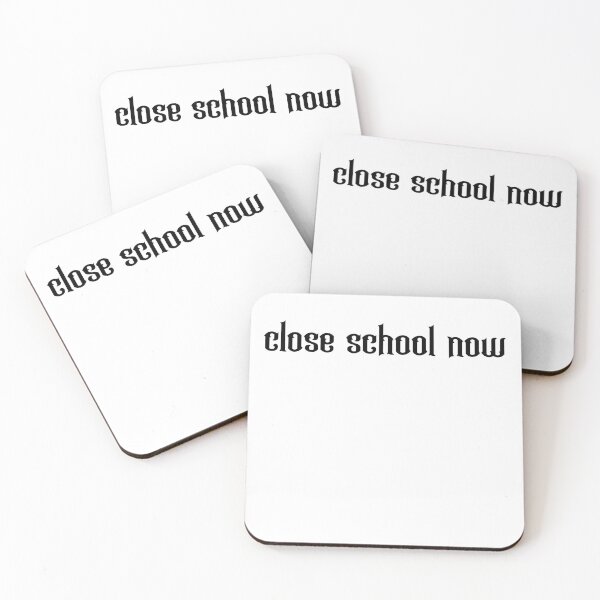 Item preview, Close school now designed and sold by emm-j.