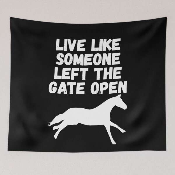 Item preview, live of like someone left the gate open designed and sold by Sinovius.