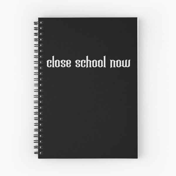 Item preview, Close school now designed and sold by emm-j.
