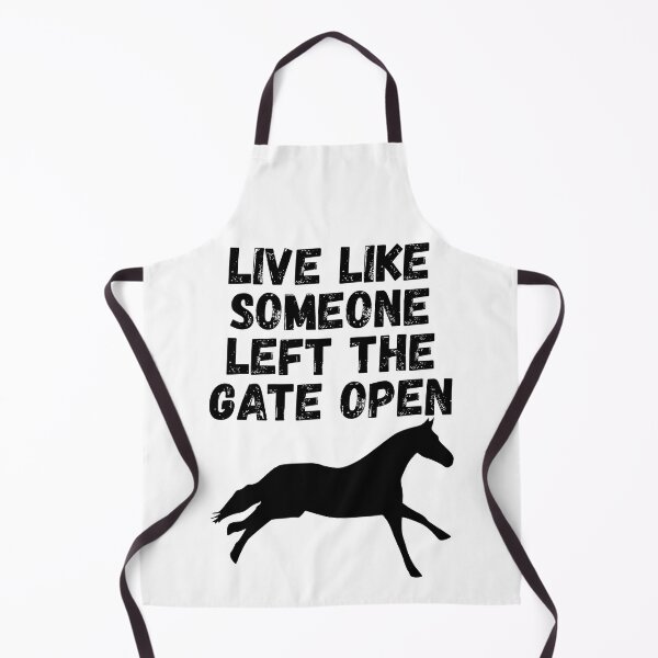 Item preview, live like someone left the gate open designed and sold by Sinovius.