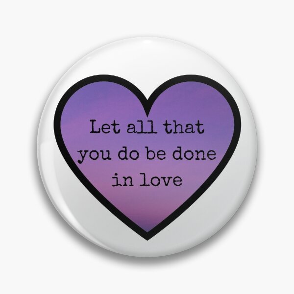 Item preview, 1 Corinthians 16:14 designed and sold by road-to-faith.