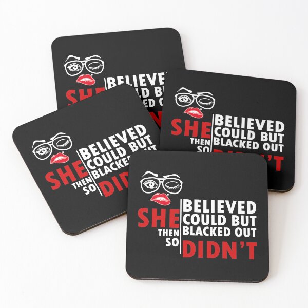 Item preview, she believed she could but then she blacked out so she didnt - alcoholics anonymous designed and sold by 0umStore.