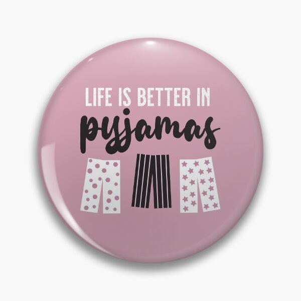 Item preview, Life is Better in Pyjamas (Pink White Black) designed and sold by VicEllisArt.