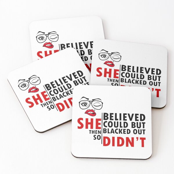 Item preview, she believed she could but then she blacked out so she didnt - alcoholics anonymous designed and sold by 0umStore.