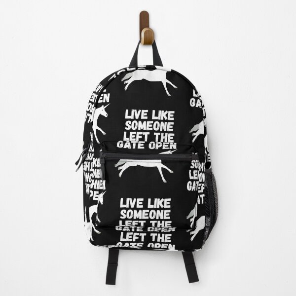 Item preview, live like someone left the gate open designed and sold by Sinovius.